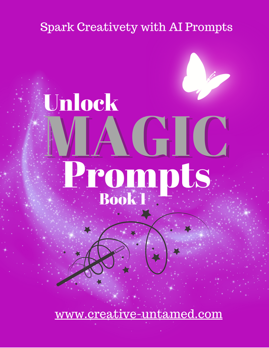 Unlock MAGIC Prompts Book 1